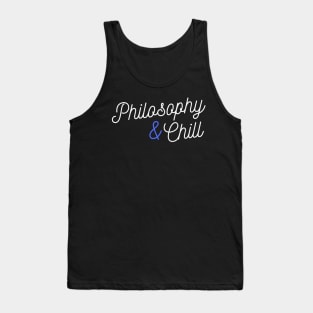 Philosophy and chill Tank Top